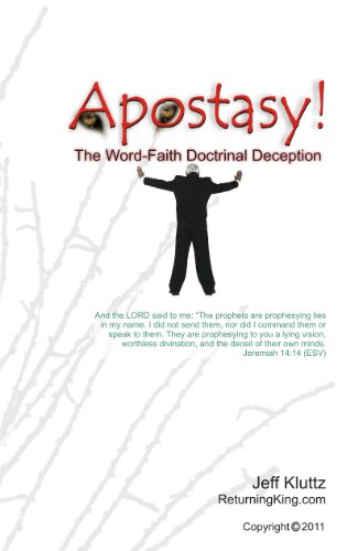 Apostasy! The Word-Faith Doctrinal Deception