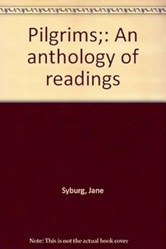 Unknown Binding Pilgrims;: An anthology of readings Book