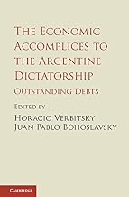 The Economic Accomplices to the Argentine Dictatorship: Outstanding Debts