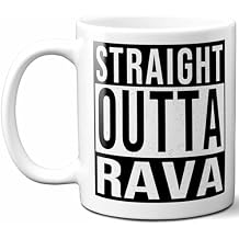 Rava Last Name Gift. Personalized, Custom "Straight Outta" Surname Sign Coffee Mug. 11 Ounces.