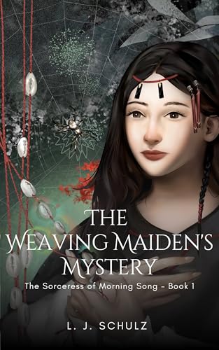 The Weaving Maiden's Mystery (The Sorceress of Morning Song Book 1)