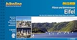  Flüsse und Bahntrassen Eifel: Ahr, Enz, Erft, Kalkeifel, Kyll, Maare-Mosel, Prüm, Urft, Vennbahn - 722 km (Bikeline Radtourenbücher)