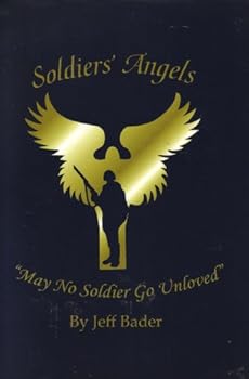 Paperback Soldiers Angels May No Soldier Go Unloved Book