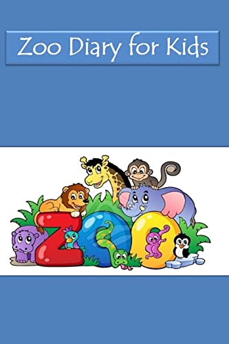 Zoo Diary for Kids 1515301176 Book Cover