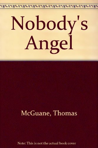Nobody's Angel 0345330870 Book Cover