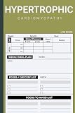 Log Book For Hypertrophic Cardiomyopathy: Record Blood Pressure and Heart Rate Along With Blank Diet Plan