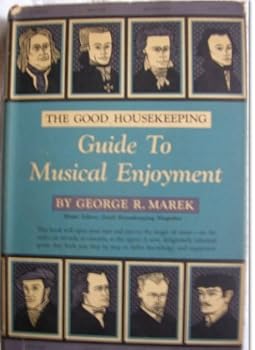 Hardcover The Good housekeeping guide to musical enjoyment Book