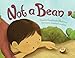 Not a Bean