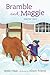 Bramble and Maggie: Snow Day (Candlewick Sparks (Hardcover))