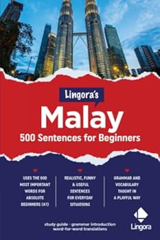 Lingora's Malaysian: 500 Sentences for Beginners