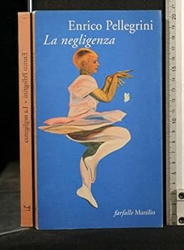 Paperback La negligenza (Farfalle) (Italian Edition) [Italian] Book