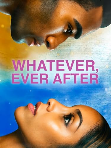Whatever, Ever After