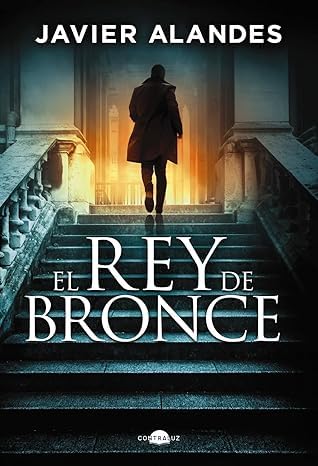 Episodio 46: El rey de bronce, de Javier Alandes