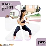  Turbo Burn 10, Nonstop, 32 Counts, 128 BPM