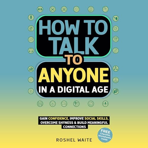 Page de couverture de How to Talk to Anyone in a Digital Age