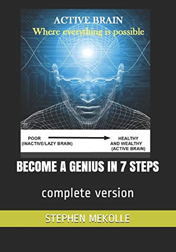 BECOME A GENIUS IN 7 STEPS: complete version