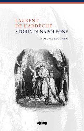 Storia di Napoleone - Volume Secondo