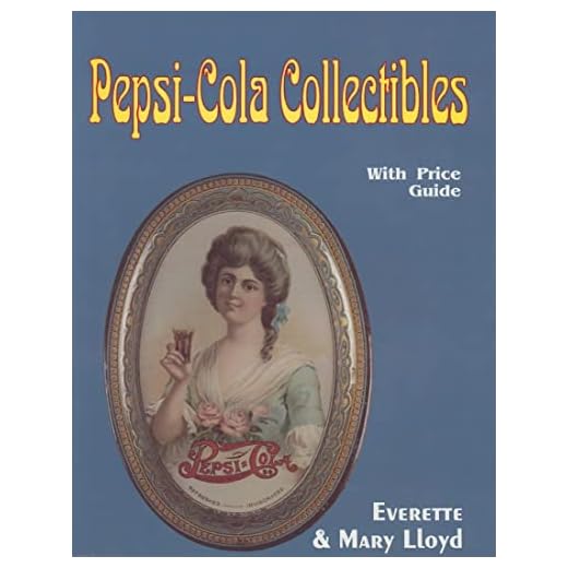 Pepsi-Cola Collectibles: With Price Guide