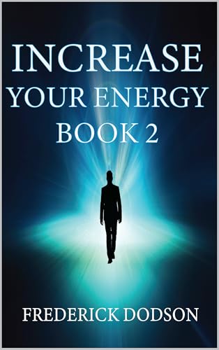 Increase Your Energy : Book 2