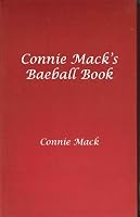 Connie Mack's Baseball Book B002DSLSV2 Book Cover