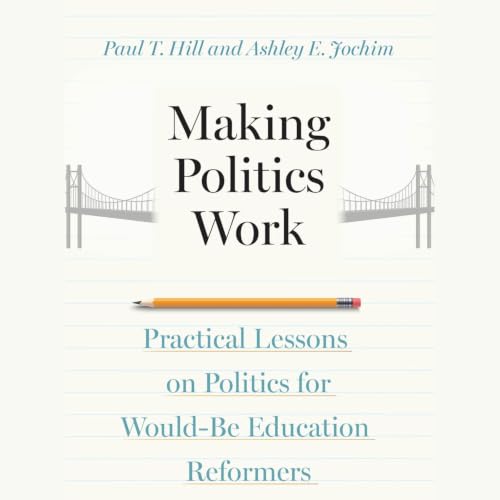 Making Politics Work cover art