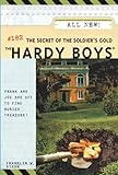 The Secret of the Soldier's Gold (Hardy Boys, No. 182)