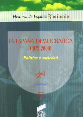 Portada de La España Democratica : Politica y Sociedad