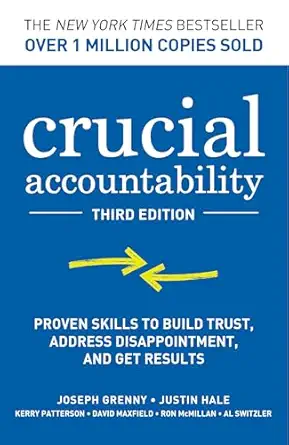Crucial Accountability: Proven Skills to Build Trust, Address Disappointment, and Get Results, Third Edition (3rd Edition) - E-Book - Original PDF - img