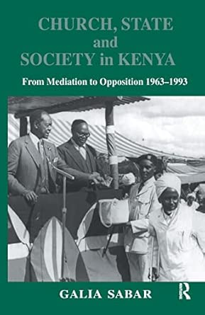 Church, State and Society in Kenya: From Mediation to Opposition book cover