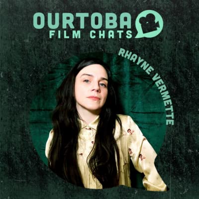 Rhayne Vermette - Filmmaker & Animator