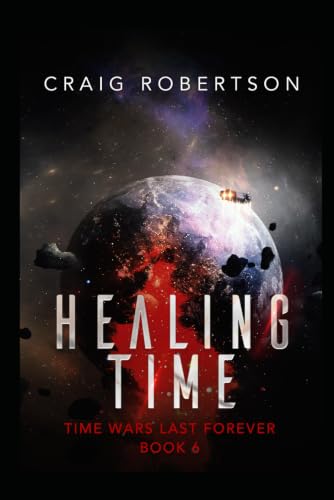 Healing Time (Time Wars Last Forever)