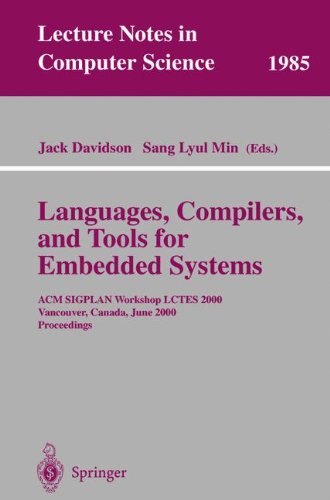 Languages, Compilers, and Tools for Embedded Systems: ACM SIGPLAN Workshop LCTES 2000, Vancouver, Canada, June 18, 2000, Proceedings (Lecture Notes in Computer Science)