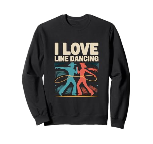 I Love Line Dancing Cowboy Estilo occidental Sudadera