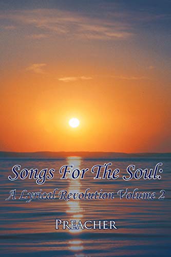 Songs For The Soul: A Lyrical Revolution, Vol. 2