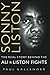 Sonny Liston - The Real Story Behind the Ali-Liston Fights