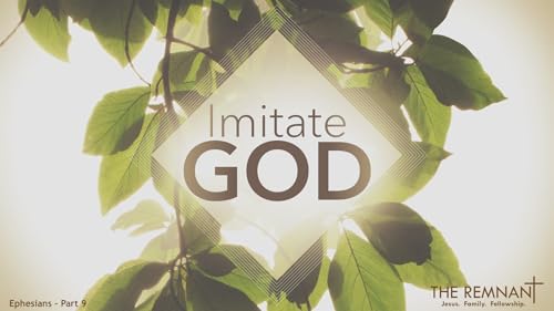 Imitate God