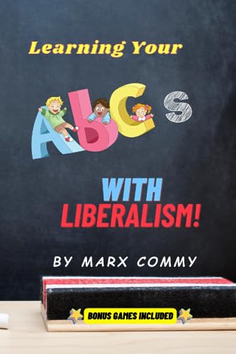 Learning Your ABCs with Liberalism