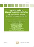 aranzadi digital acceso directo  Régimen jurídico de la actuación administrativa. Volumen I (2.ª Edición). Acto y procedimiento; contratos; jurisdicción contencioso-administrativa (Tratados y Manuales de Derecho)