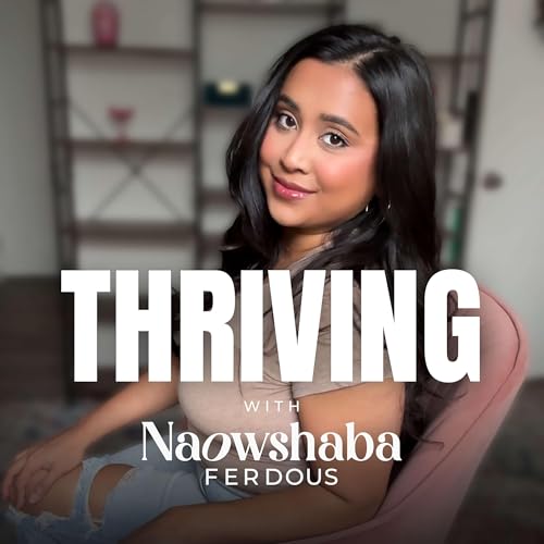 Thriving with Naowshaba Ferdous cover art