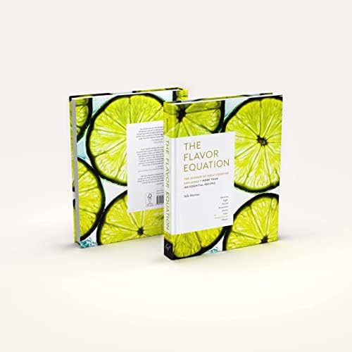 The Flavor Equation - Nik Sharma: The Science of Great Cooking Explained + More Than 100 Essential Recipes
