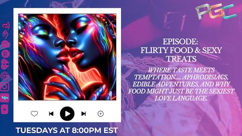 Flirty Food & Sexy Treats: Where Taste Meets Temptation