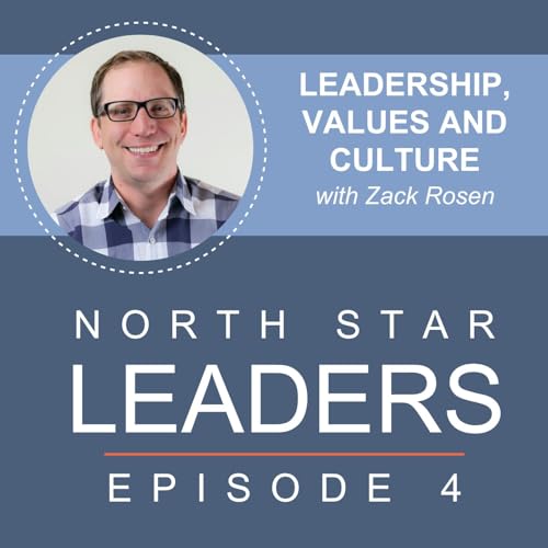Couverture de Leadership, Values and Culture with Zack Rosen