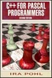 C++ for Pascal Programmers (2nd Edition)