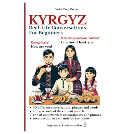 Kyrgyz: Real-Life Conversation for Beginners