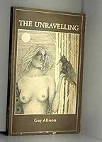 Unravelling 0887950604 Book Cover