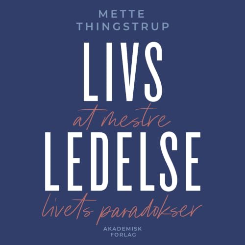 Livsledelse &ndash; at mestre livets paradokser cover art
