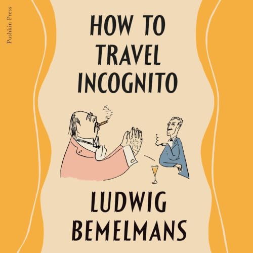 『How To Travel Incognito』のカバーアート