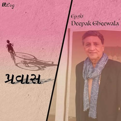 Ep.90 Pravaas ft. Deepak Gheewala - Actor Podcast Por  arte de portada
