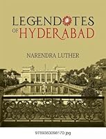 Legendotes of Hyderabad 9383098171 Book Cover