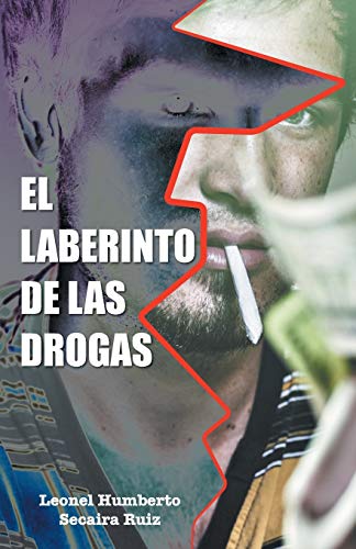 El laberinto de las drogas (Spanish Edition)